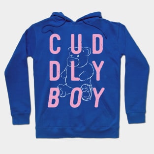 Cuddly Boy (text) Hoodie